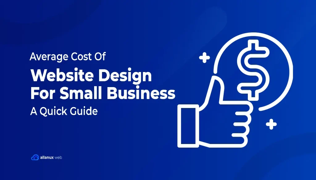 Average Cost Of Website Design For Small Business